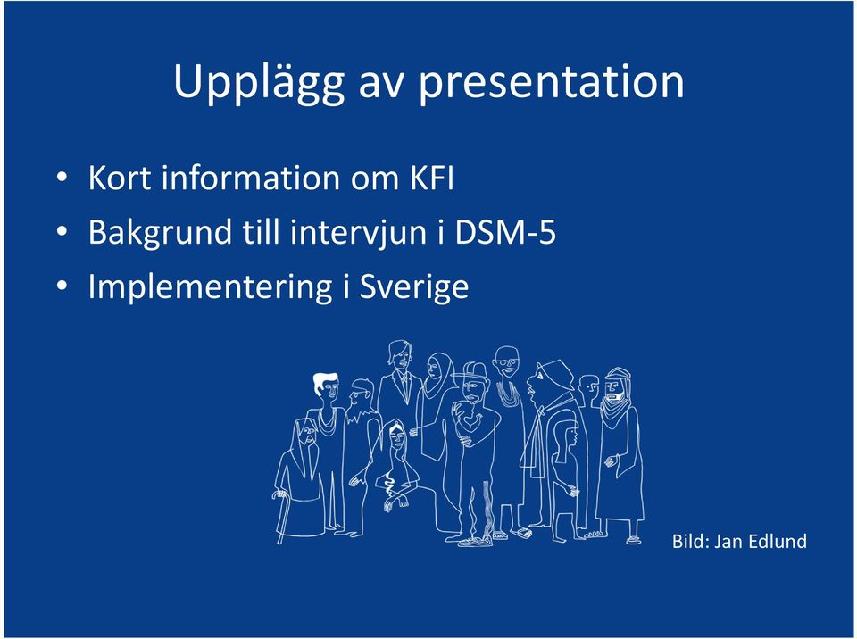 till intervjun i DSM-5