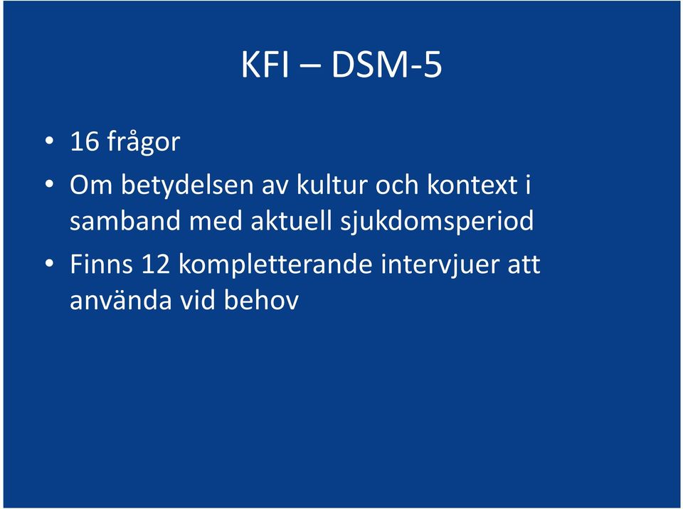 aktuell sjukdomsperiod Finns 12