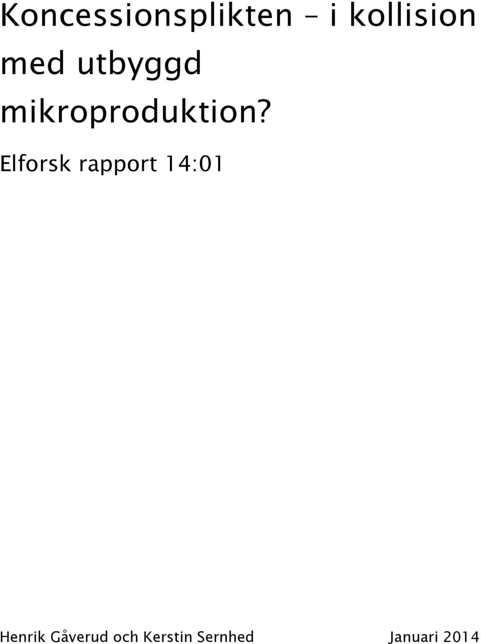 Elforsk rapport 14:01 Henrik