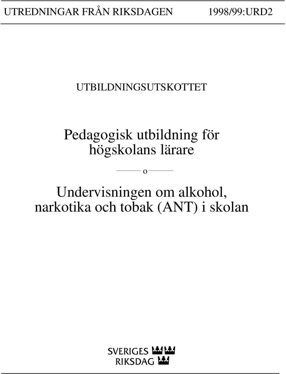 utbildning för högskolans lärare o