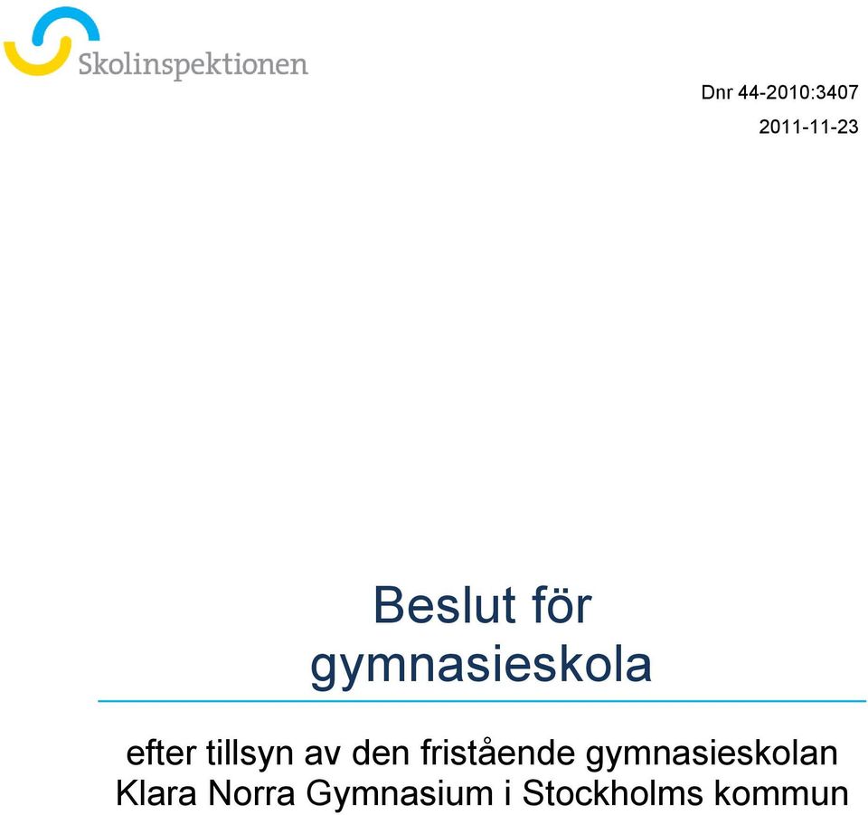 fristående gymnasieskolan