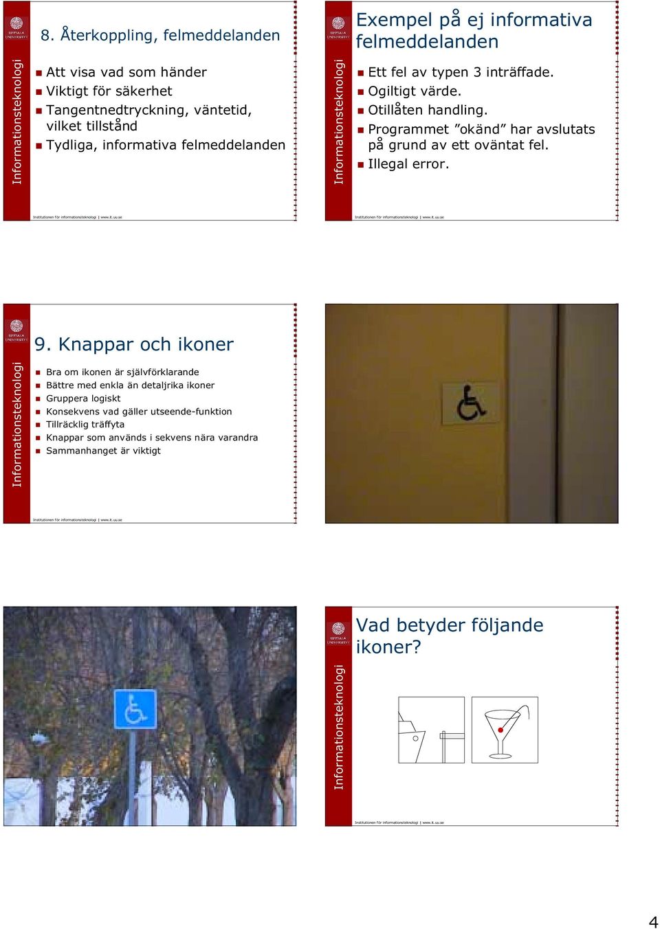 Programmet okänd har avslutats på grund av ett oväntat fel. Illegal error. 9.