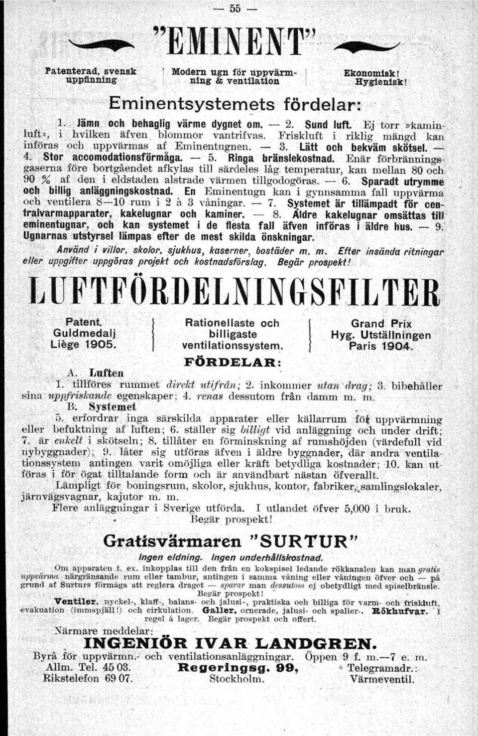 -Lätt och bekväm skötsel.' ---", 4 rstor accom,odationsförmåga. ~ 5. Ringa bränslekostnad.