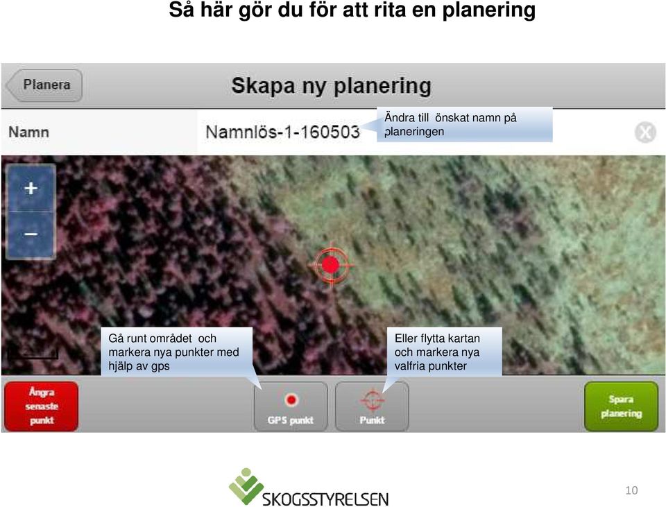 och markera nya punkter med hjälp av gps Eller