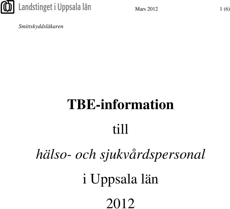 TBE-information till