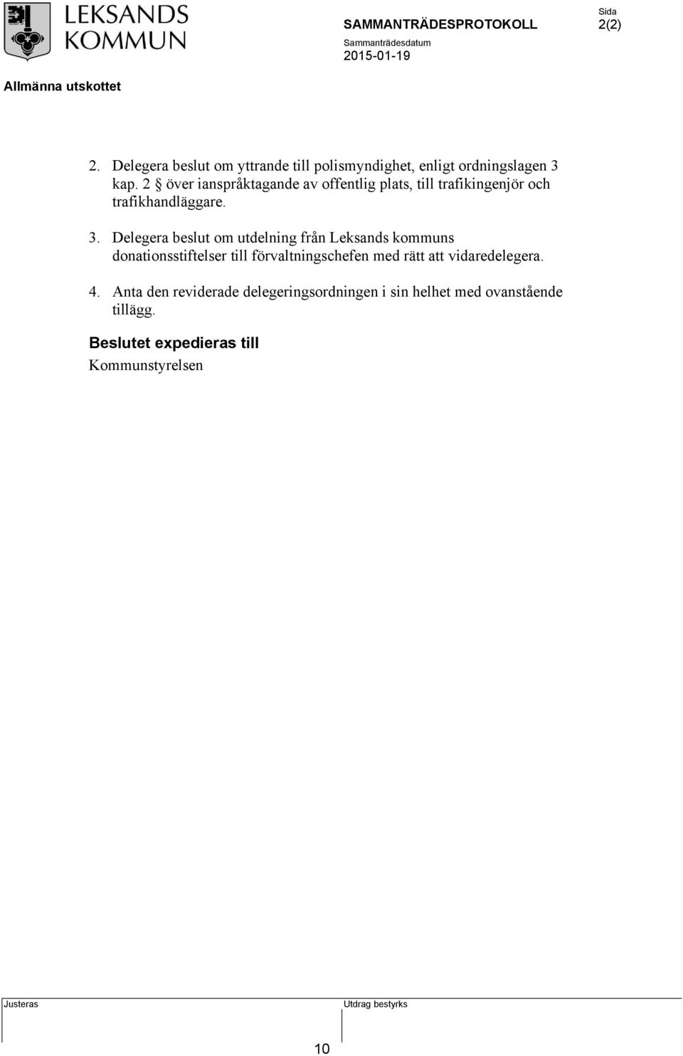 Delegera beslut om utdelning från Leksands kommuns donationsstiftelser till förvaltningschefen