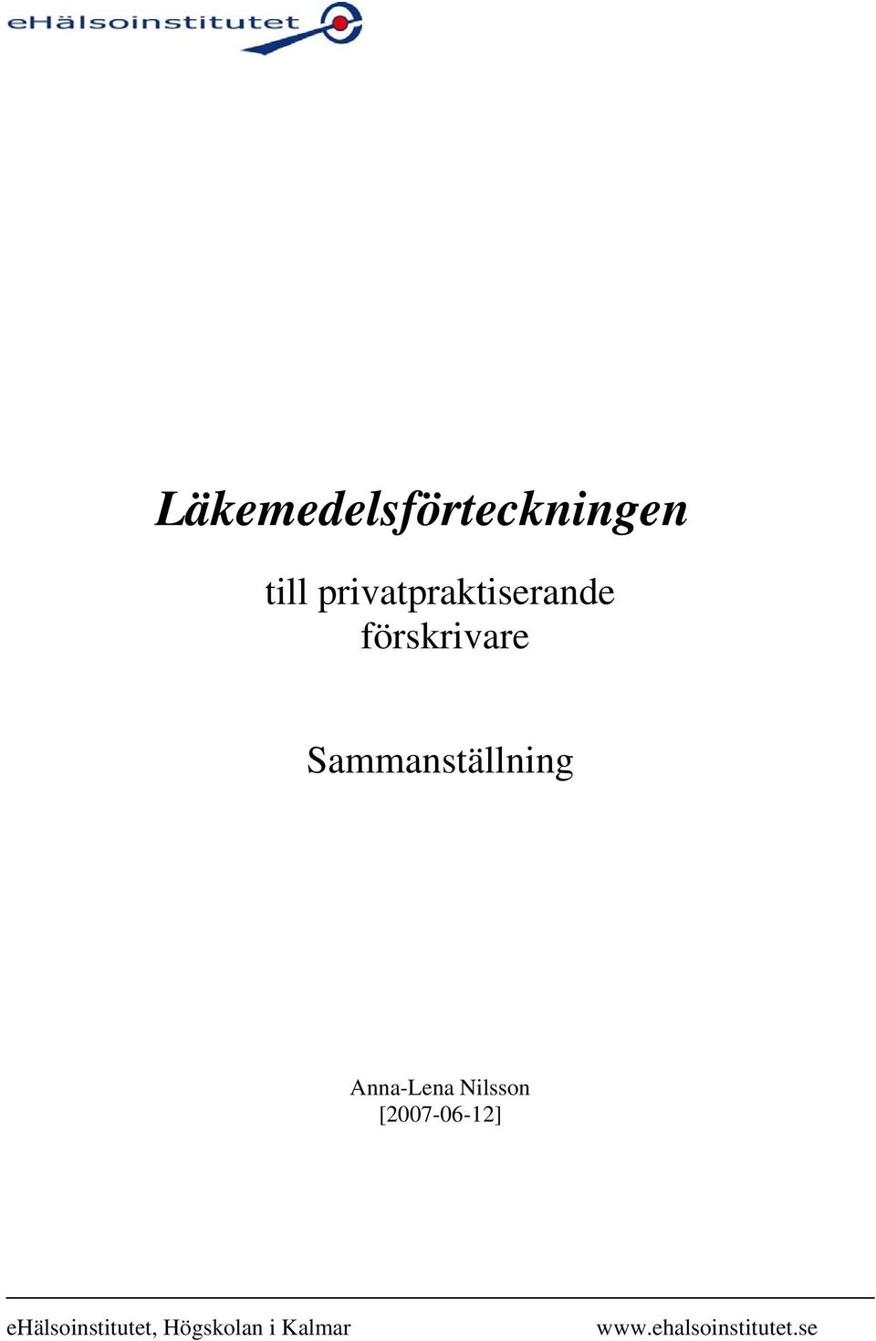 Sammanställning Anna-Lena Nilsson