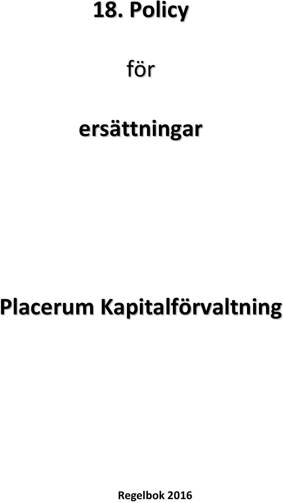 Placerum