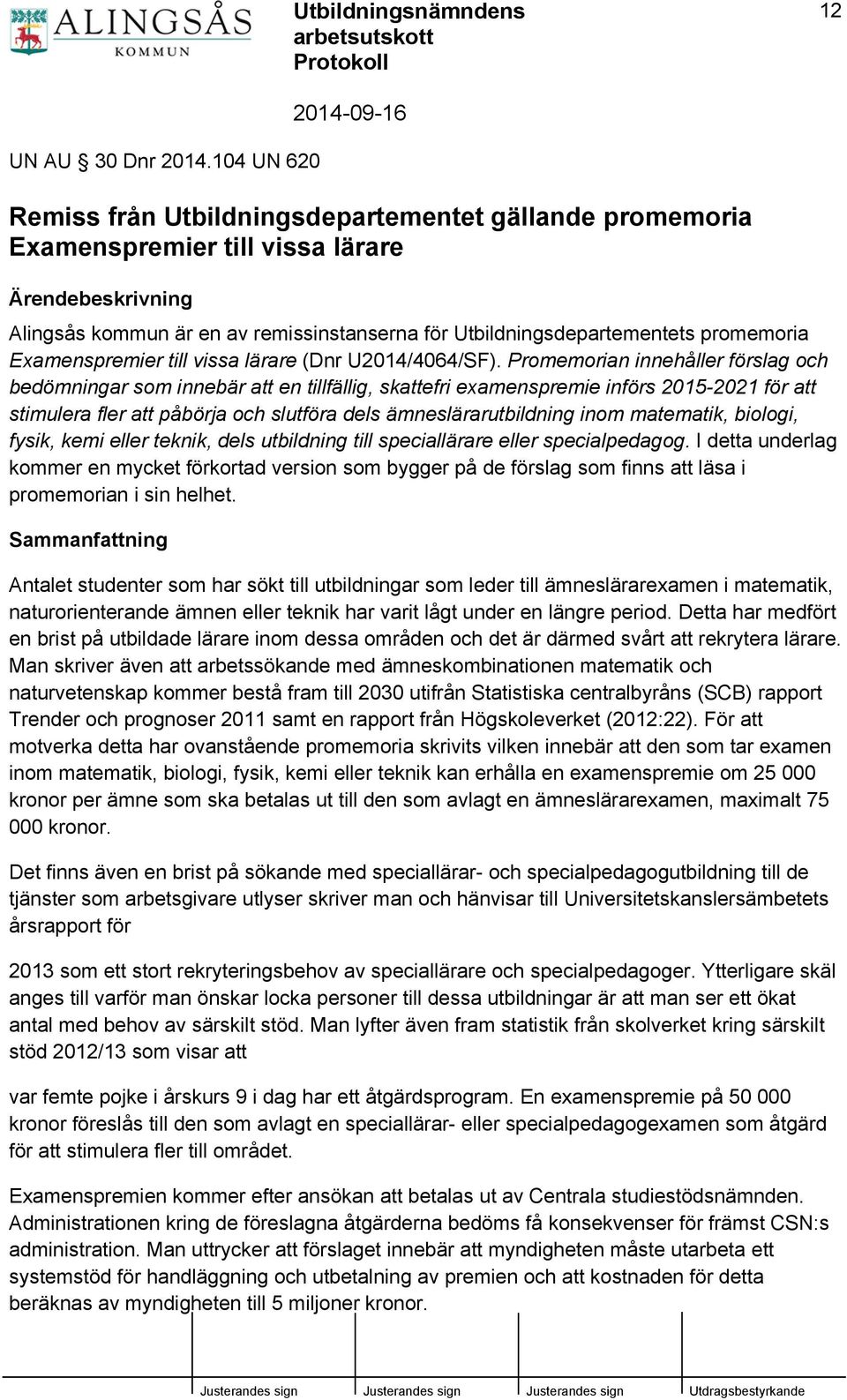 promemoria Examenspremier till vissa lärare (Dnr U2014/4064/SF).