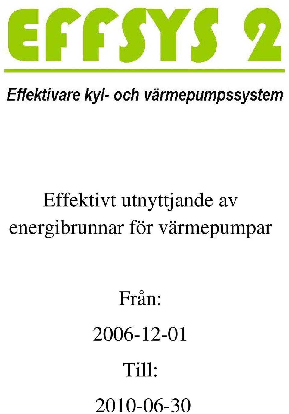 värmepumpar Från: