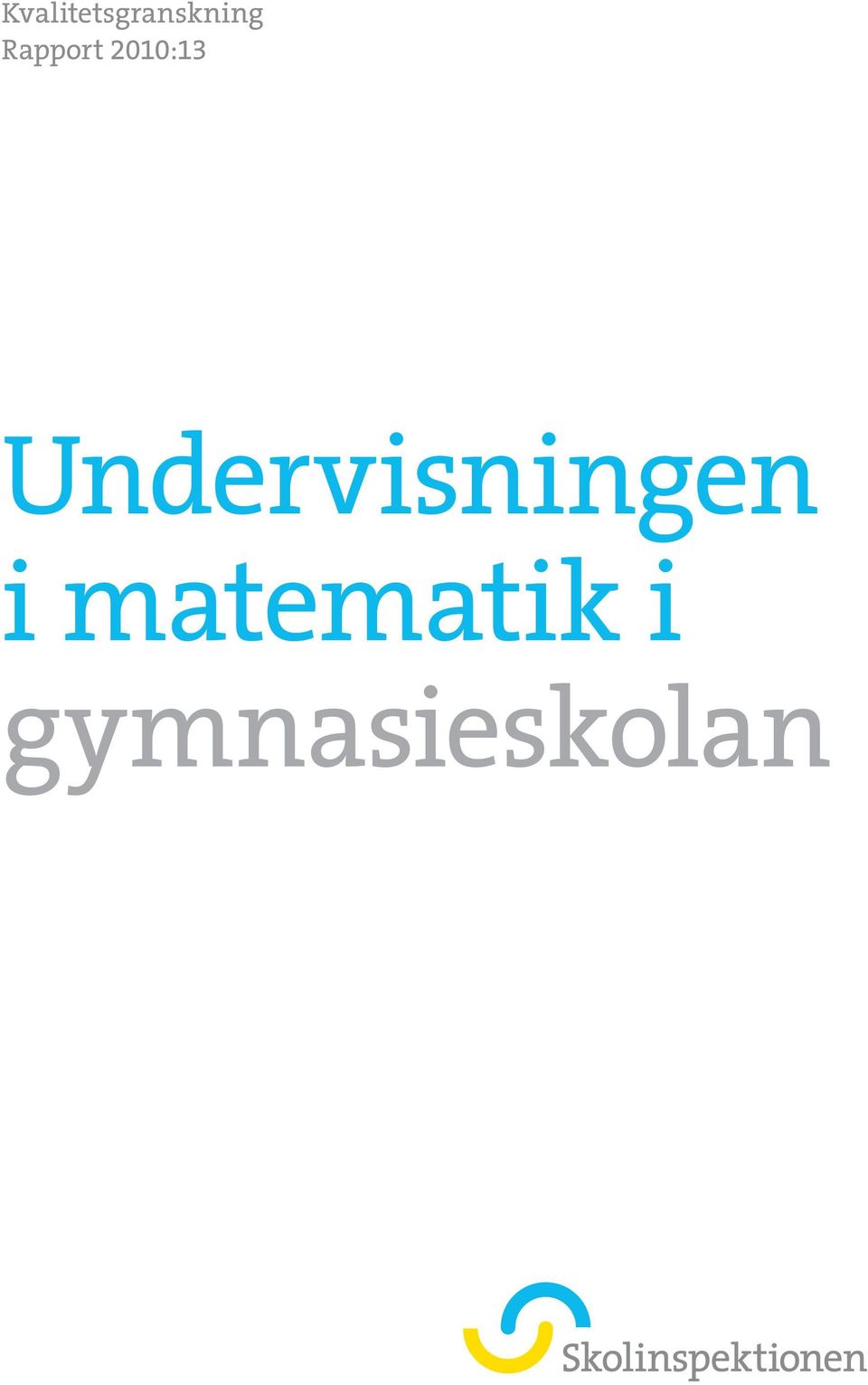 Undervisningen i