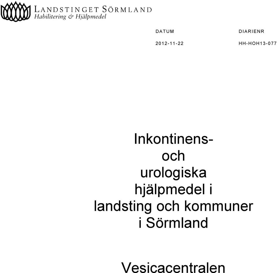 urologiska hjälpmedel i