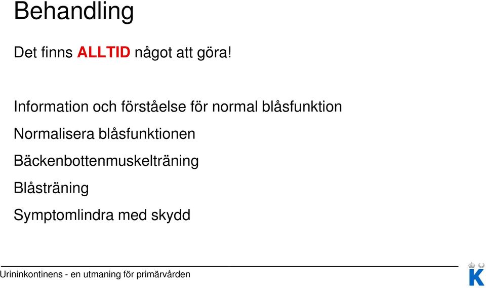 blåsfunktion Normalisera blåsfunktionen