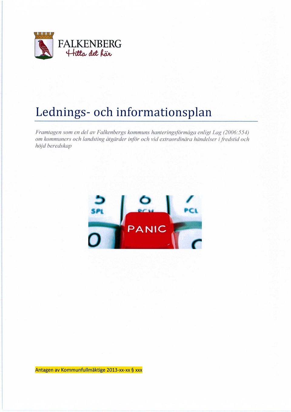 (2006:554) om kommuners och landsting åtgärder inför och vid