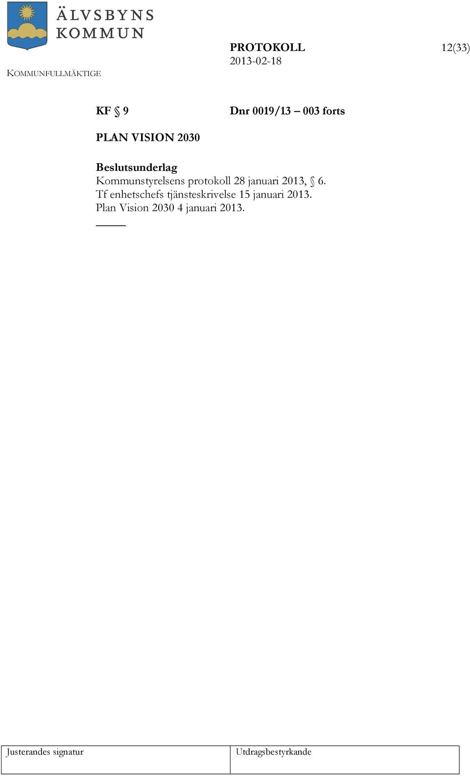 protokoll 28 januari 2013, 6.