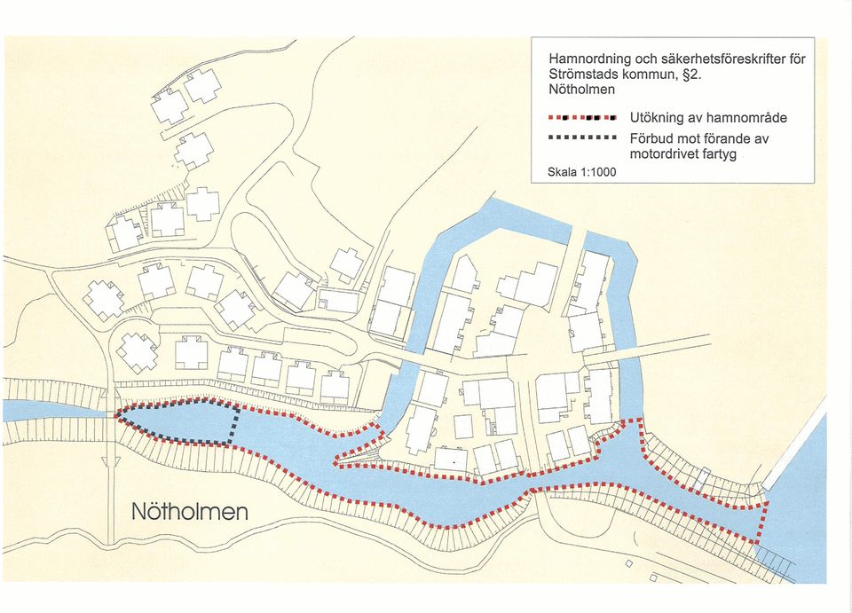 Nötholmen Skala 1:1000 Utökning av