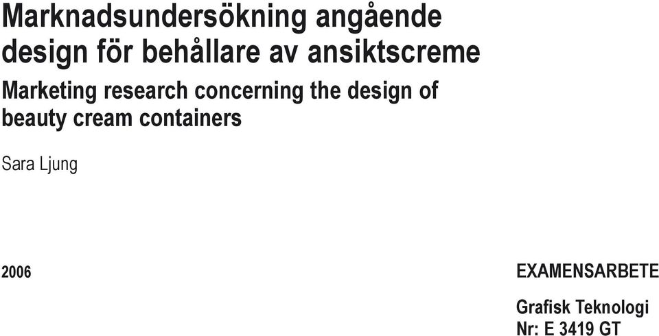 concerning the design of beauty cream