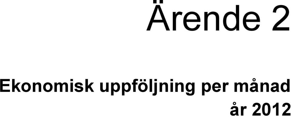 uppföljning