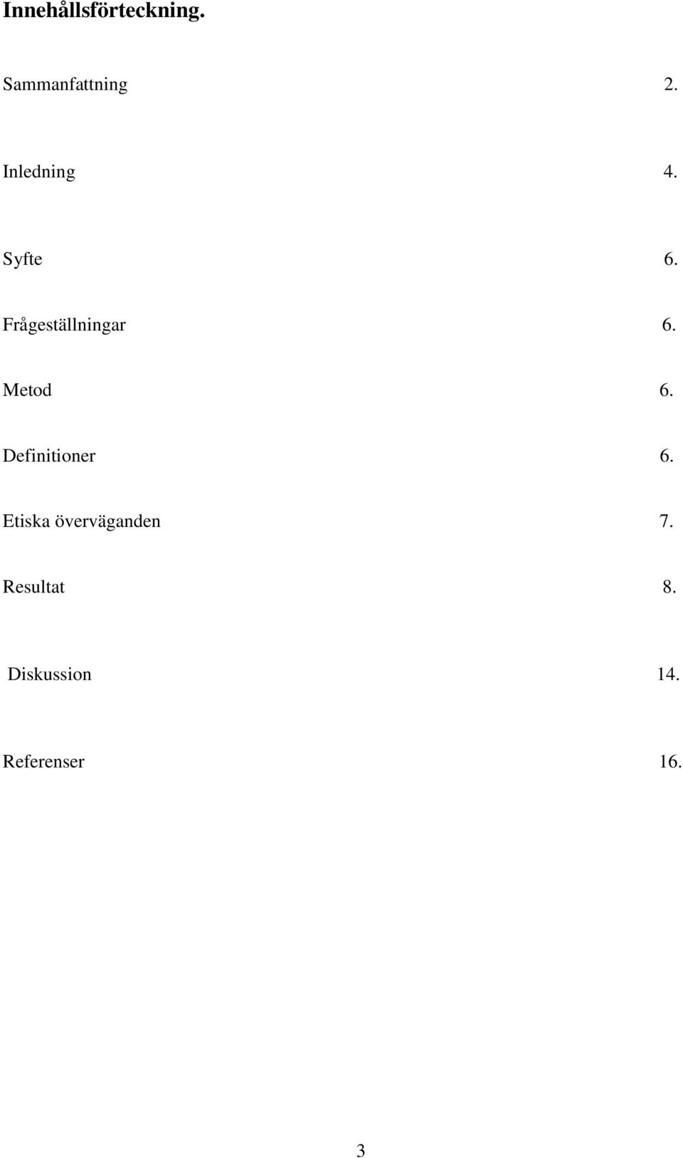 Metod 6. Definitioner 6.
