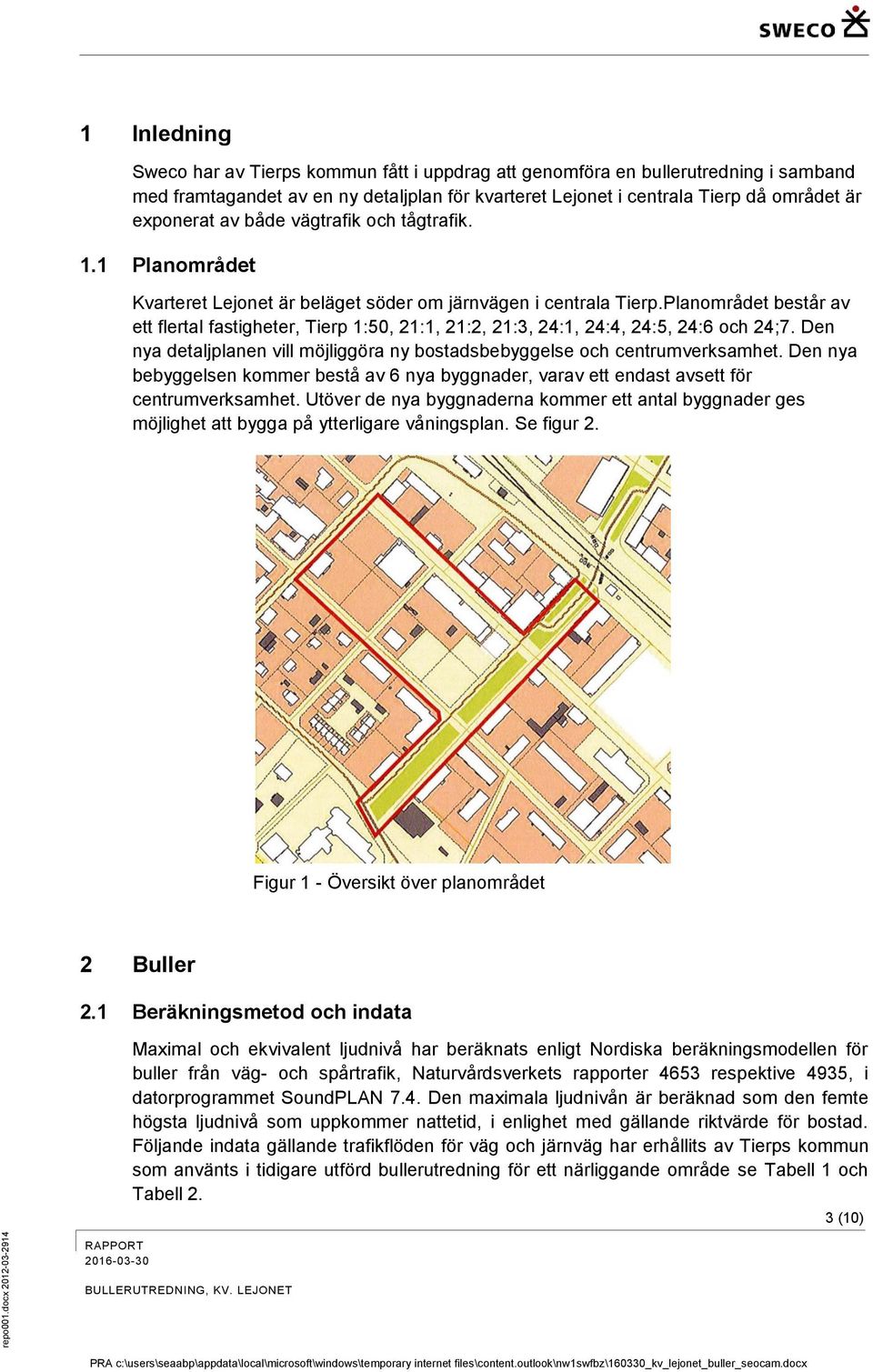 Planområdet består av ett flertal fastigheter, Tierp 1:50, 21:1, 21:2, 21:3, 24:1, 24:4, 24:5, 24:6 och 24;7. Den nya detaljplanen vill möjliggöra ny bostadsbebyggelse och centrumverksamhet.