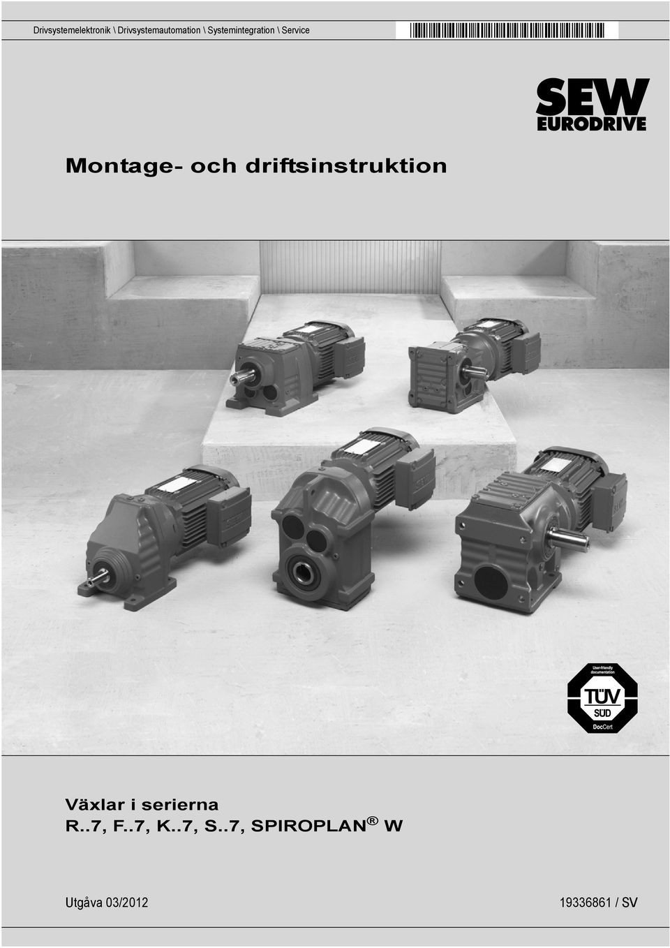 driftsinstruktion Växlar i serierna R..7, F.