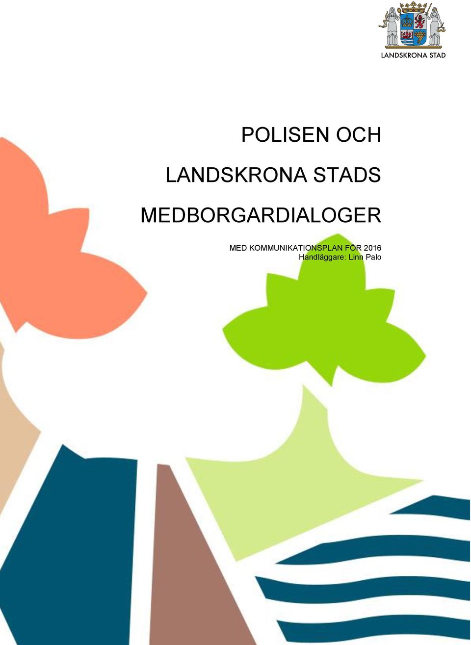 MED KOMMUNIKATIONSPLAN