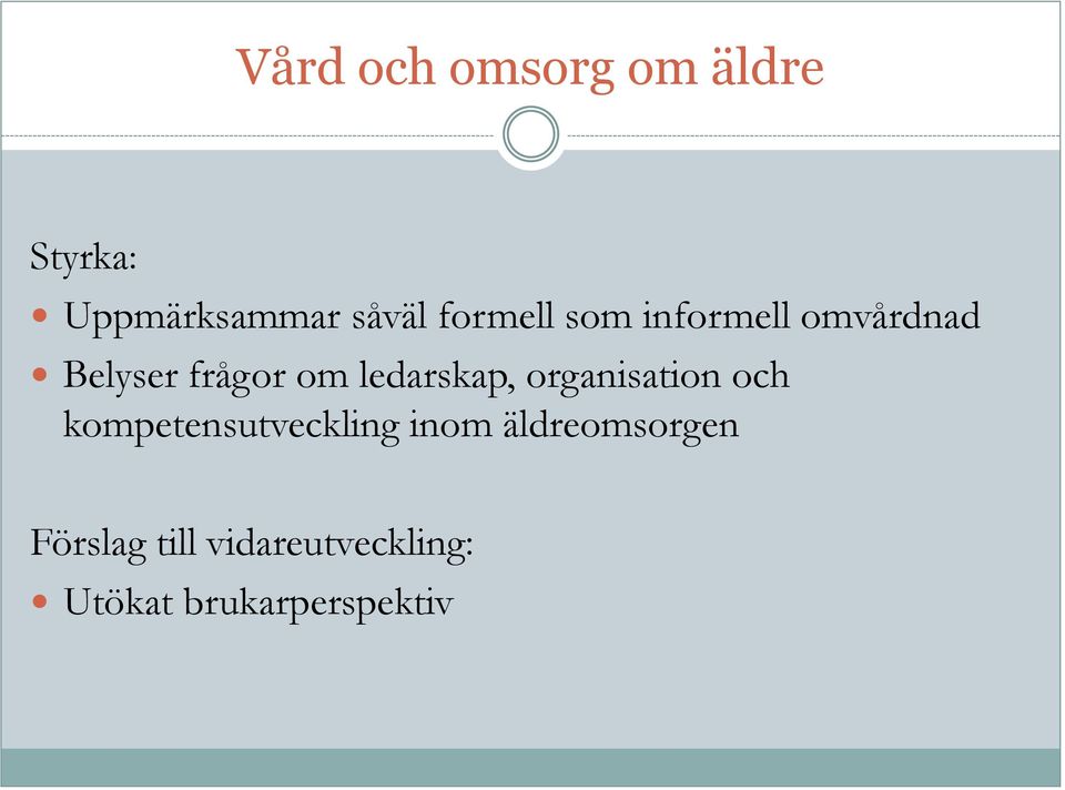 ledarskap, organisation och kompetensutveckling inom