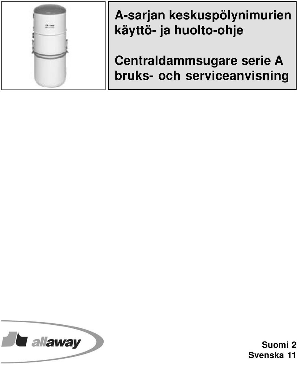 Centraldammsugare serie A