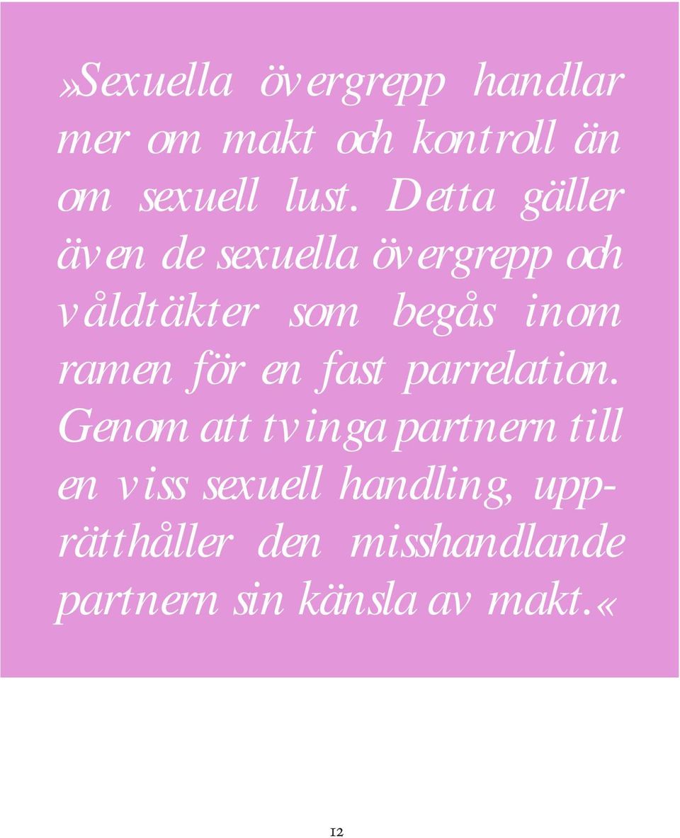 ramen för en fast parrelation.