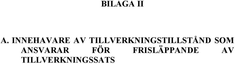TILLVERKNINGSTILLSTÅND