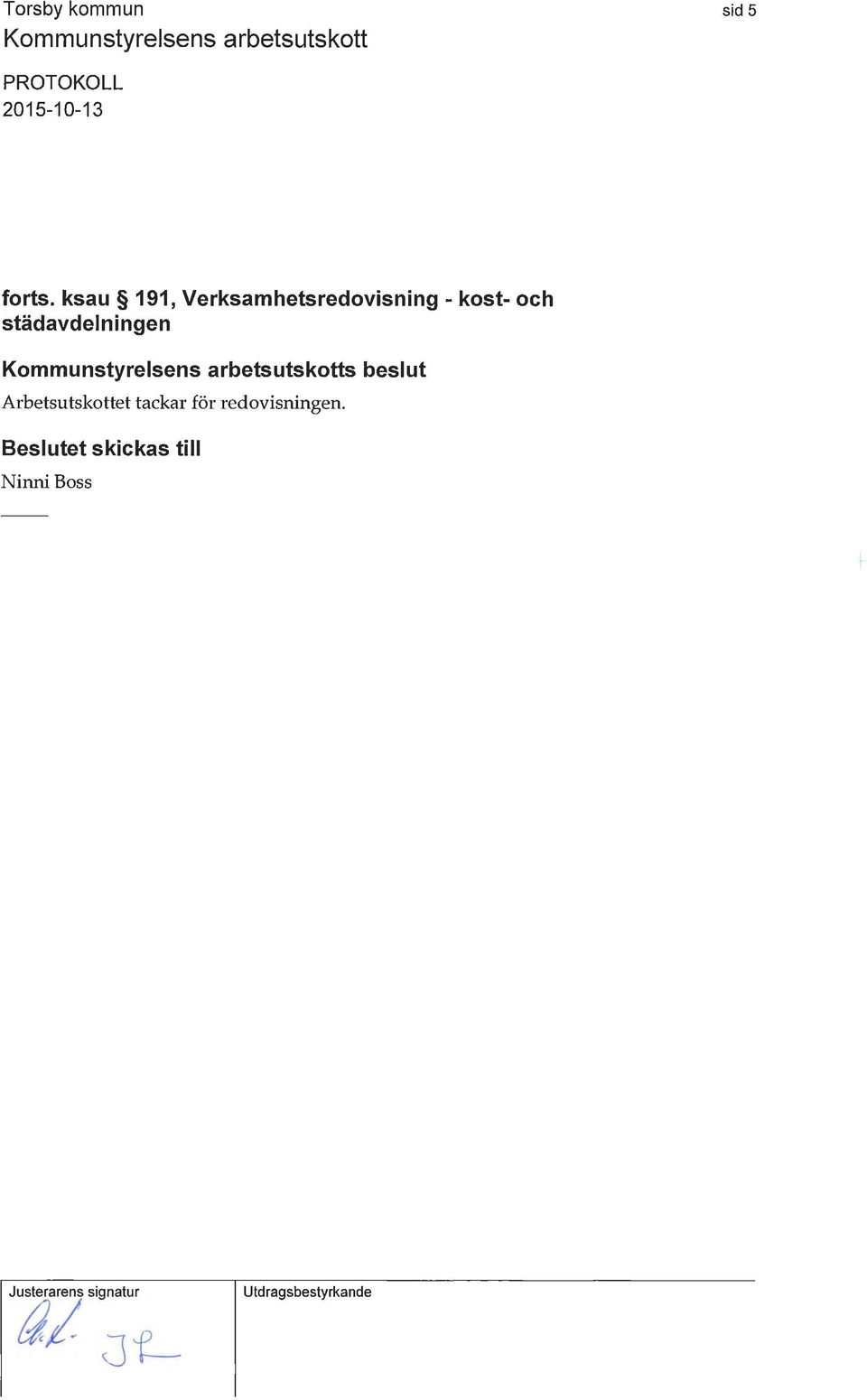 kost- och städavdelningen s beslut