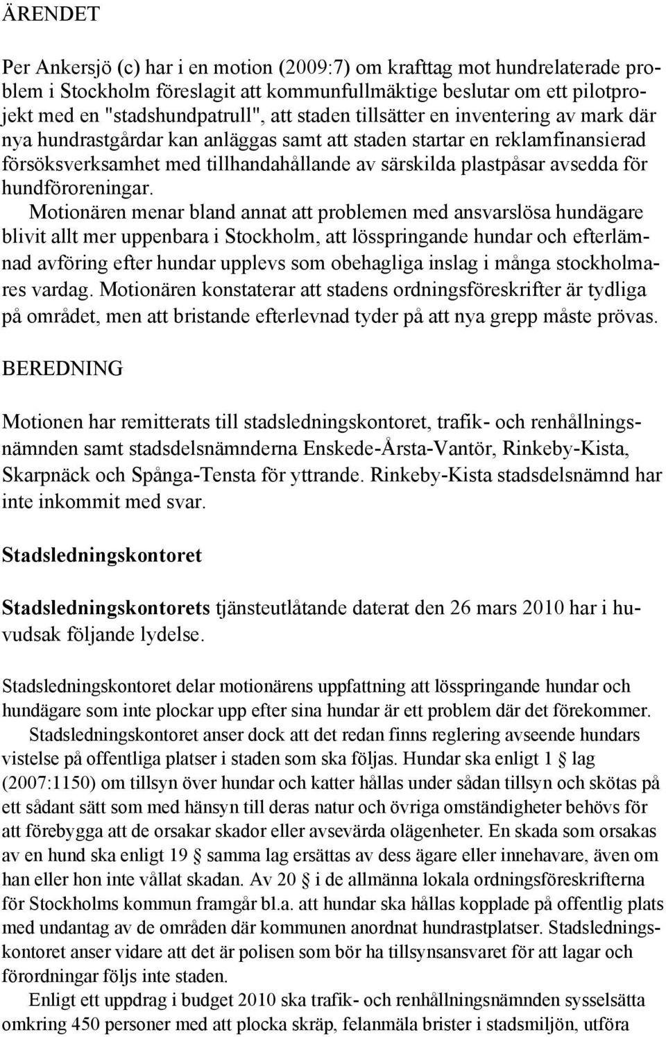 hundföroreningar.