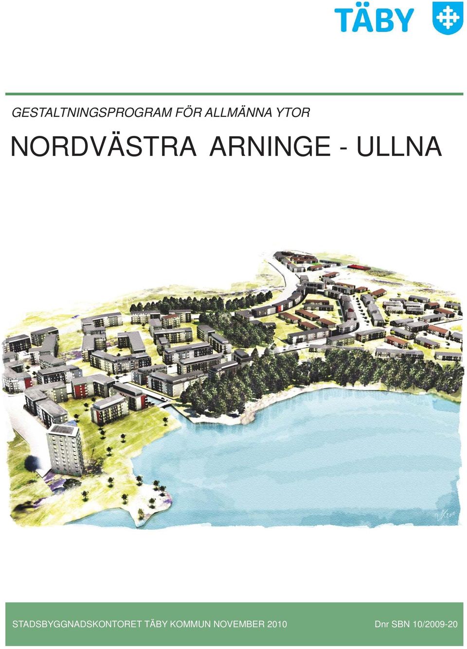 STADSBYGGNADSKONTORET TÄBY