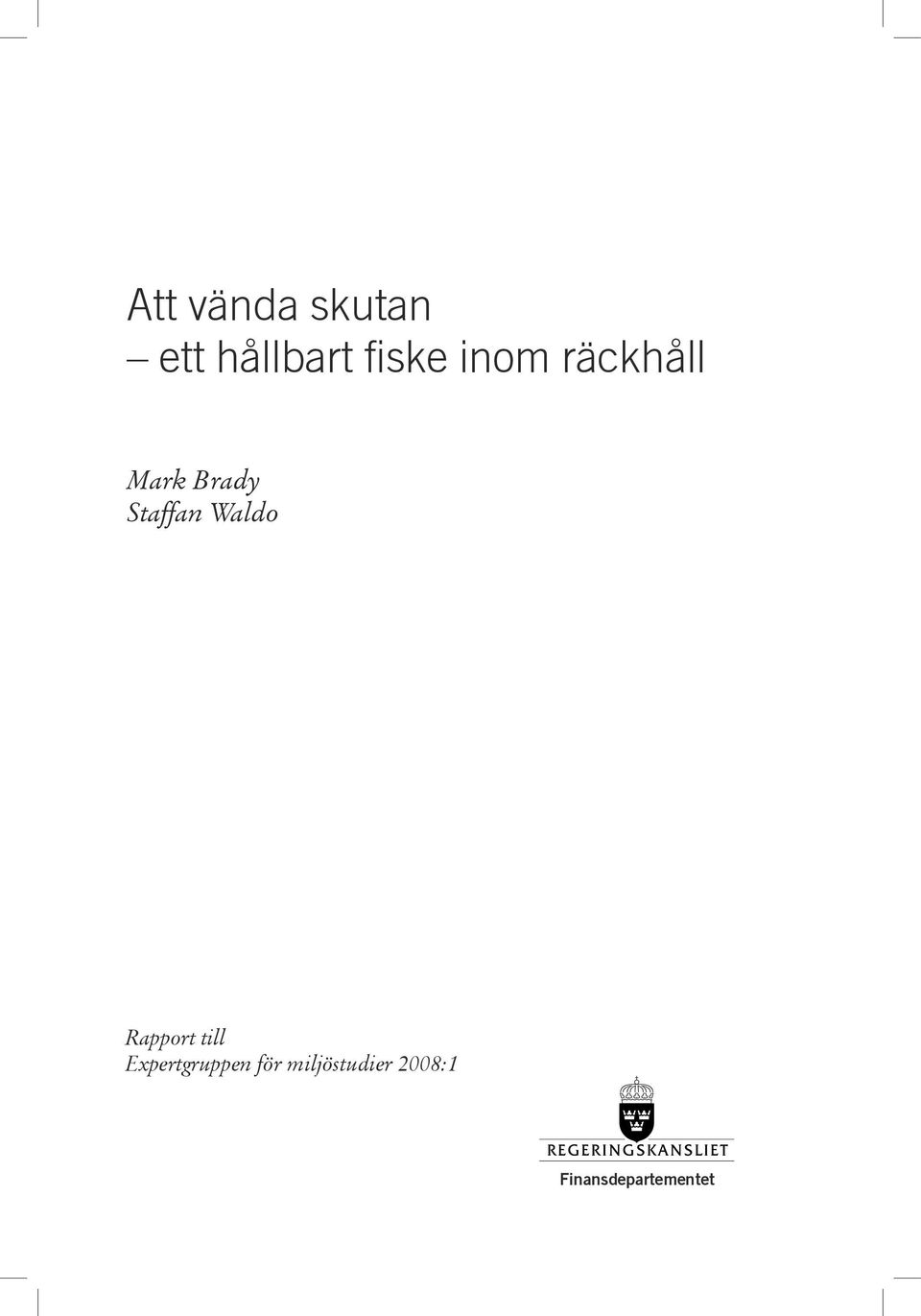 Waldo Rapport till Expertgruppen för