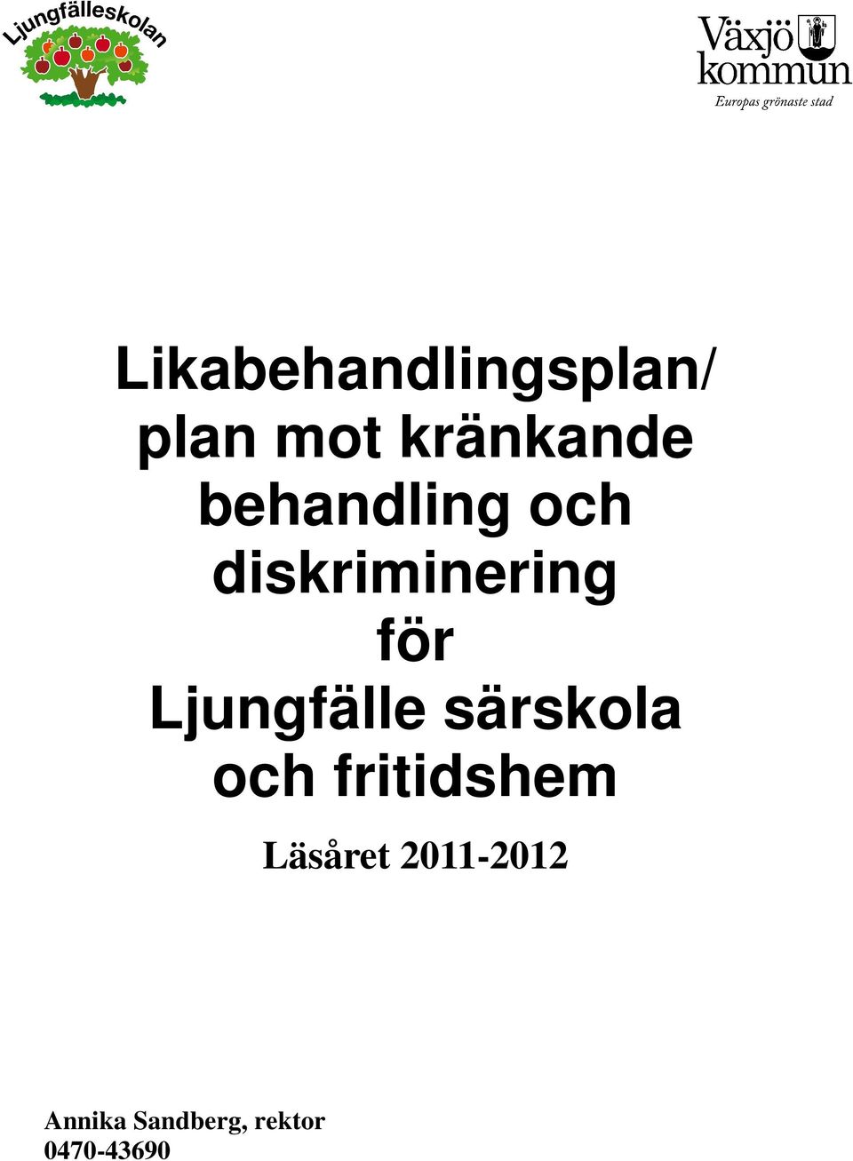 Ljungfälle särskola och fritidshem