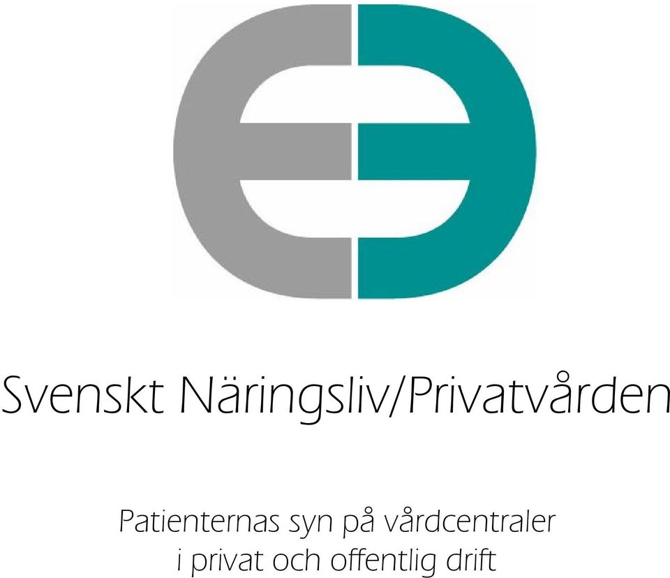 Patienternas syn på