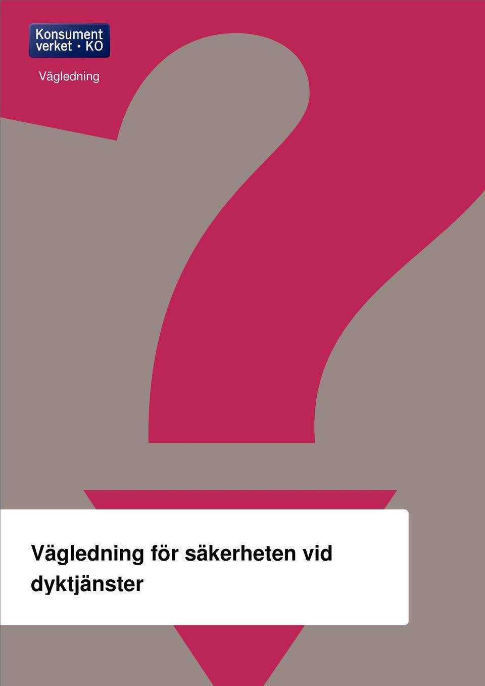 säkerheten