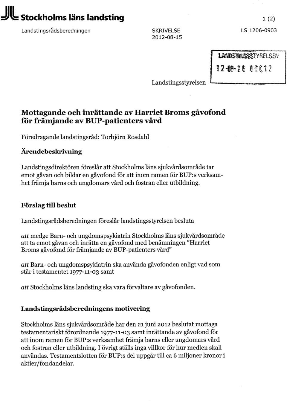 främja barns och ungdomars vård och fostran eller utbildning.