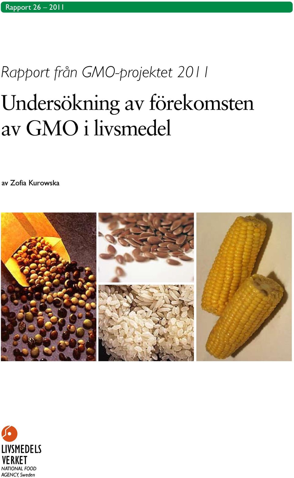 förekomsten av GMO i livsmedel av Zofia