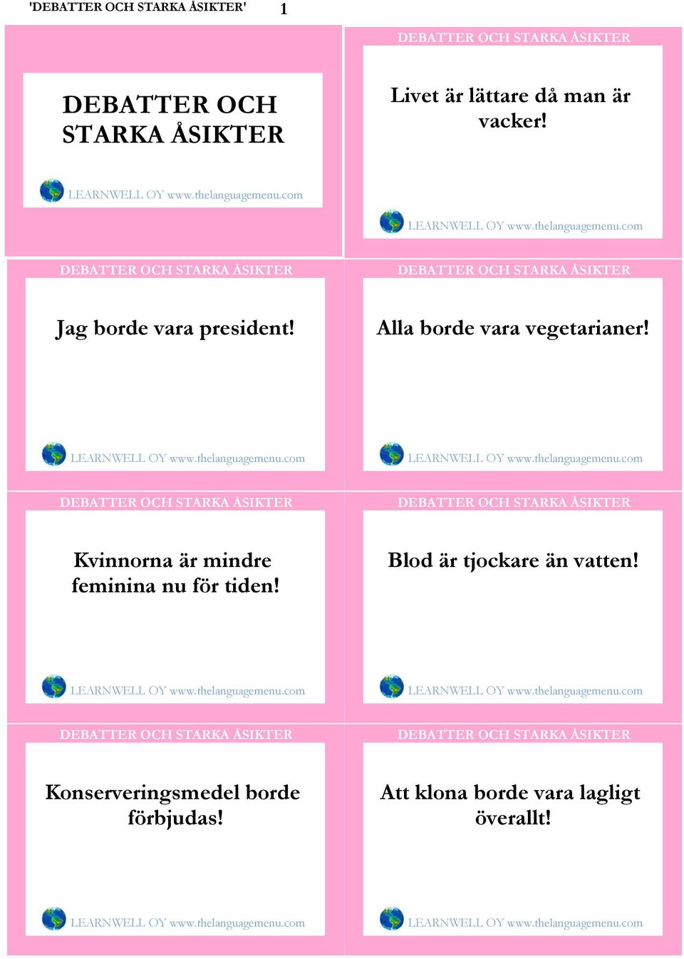 Kvinnorna är mindre feminina nu för tiden!