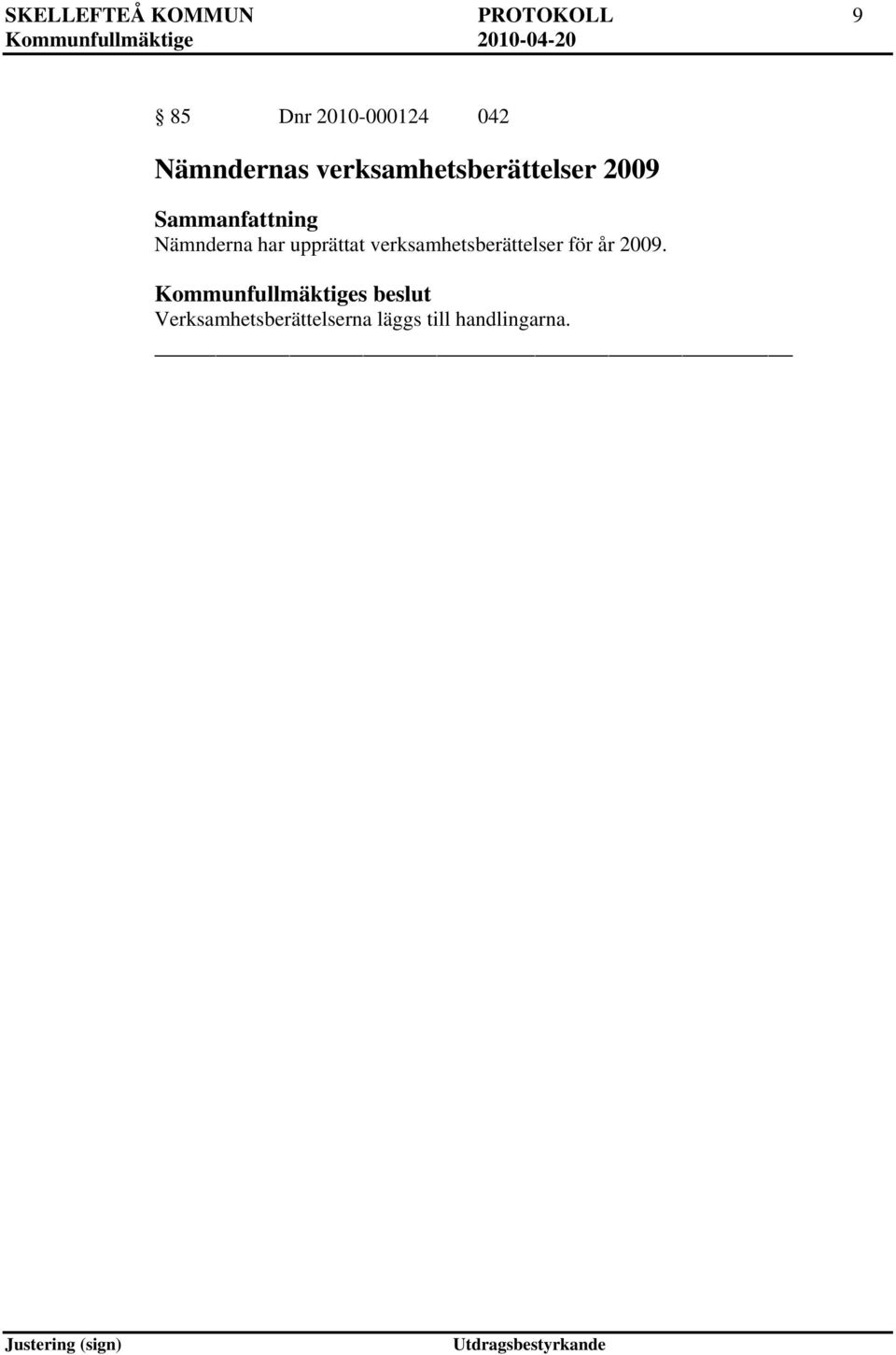 Nämnderna har upprättat verksamhetsberättelser för