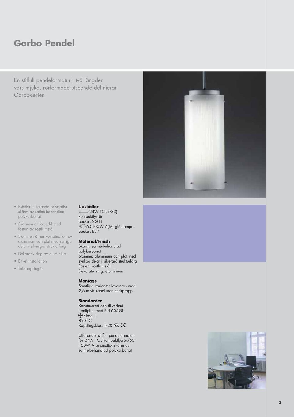 60-100W A(IA) glödlampa.
