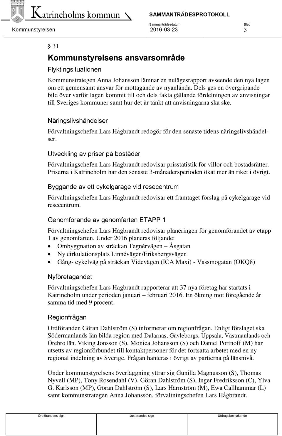 Dels ges en övergripande bild över varför lagen kommit till och dels fakta gällande fördelningen av anvisningar till Sveriges kommuner samt hur det är tänkt att anvisningarna ska ske.