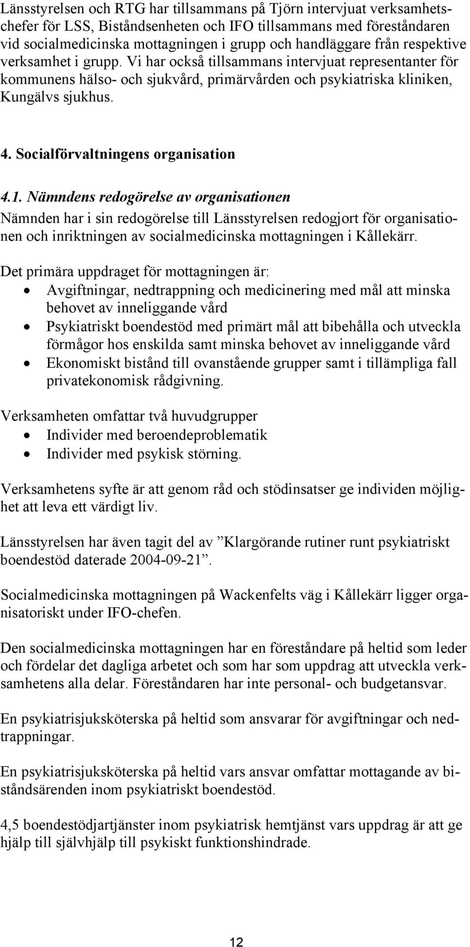 Socialförvaltningens organisation 4.1.