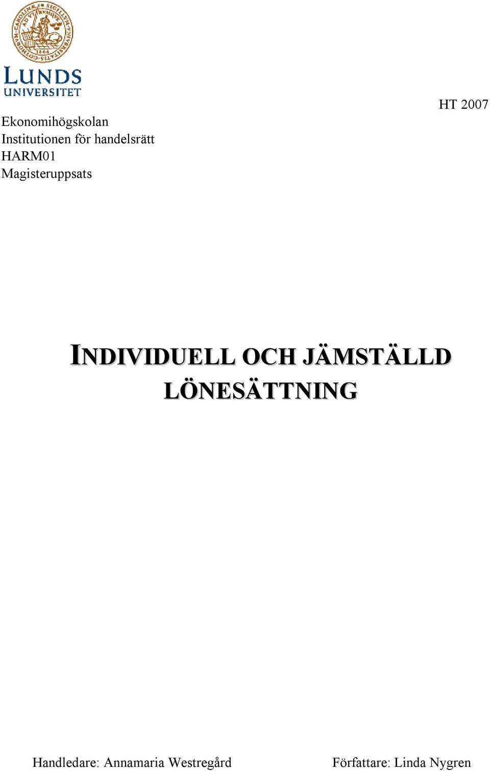 INDIVIDUELL OCH JÄMSTÄLLD LÖNESÄTTNING