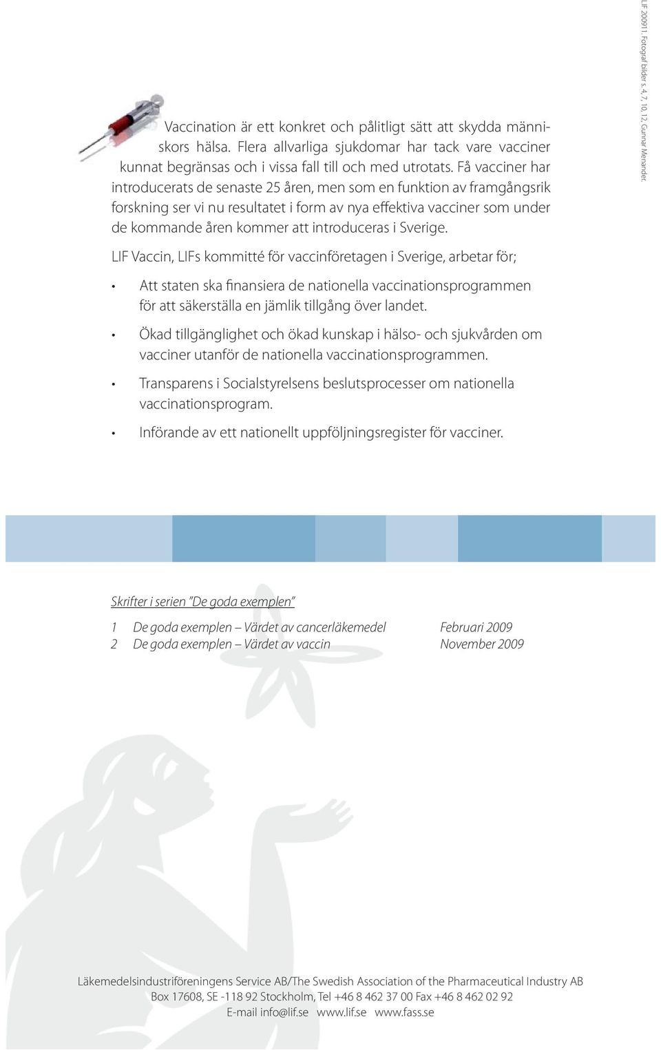 introduceras i Sverige.