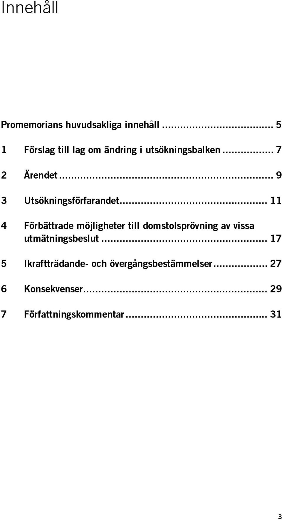 .. 9 3 Utsökningsförfarandet.