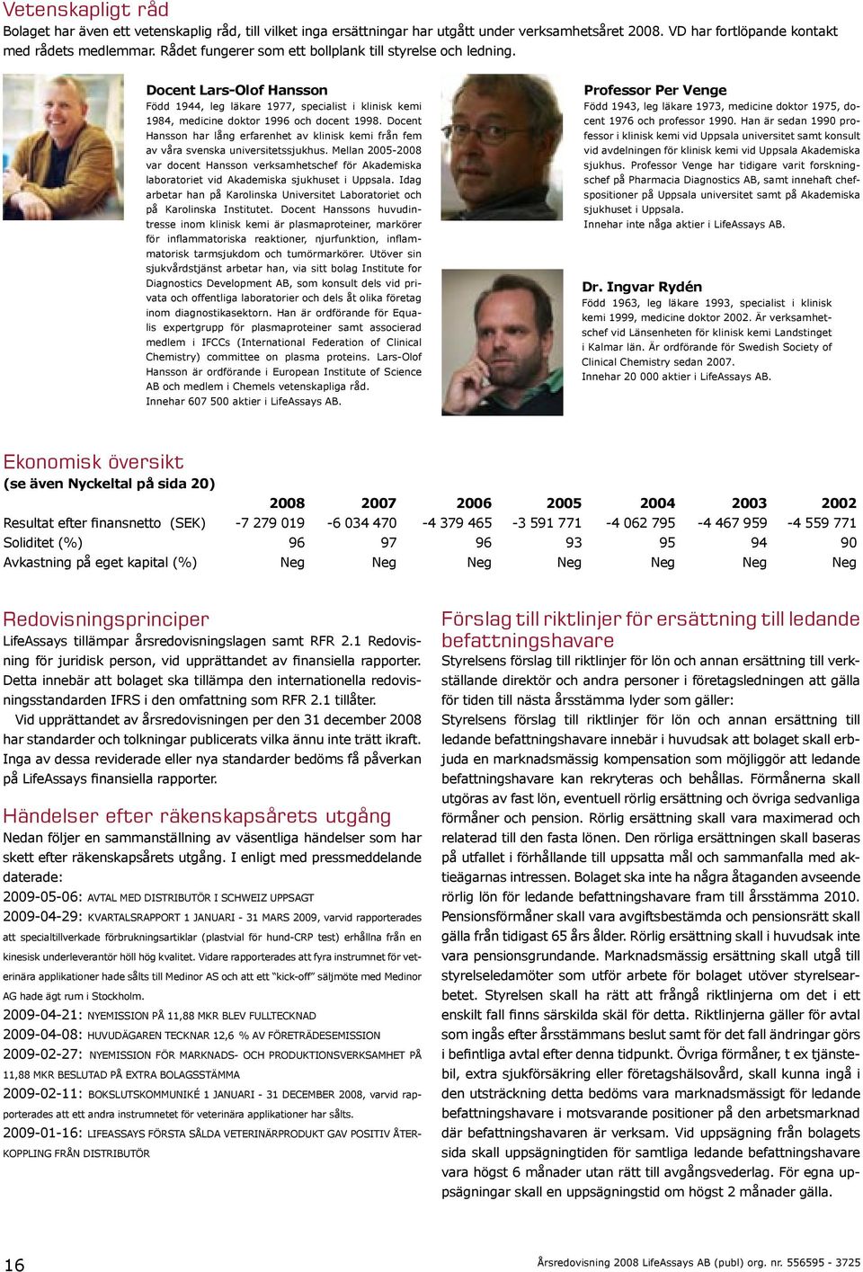 Docent Hansson har lång erfarenhet av klinisk kemi från fem av våra svenska universitetssjukhus.