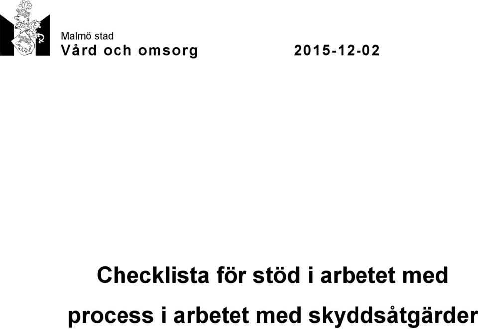 stöd i arbetet med process