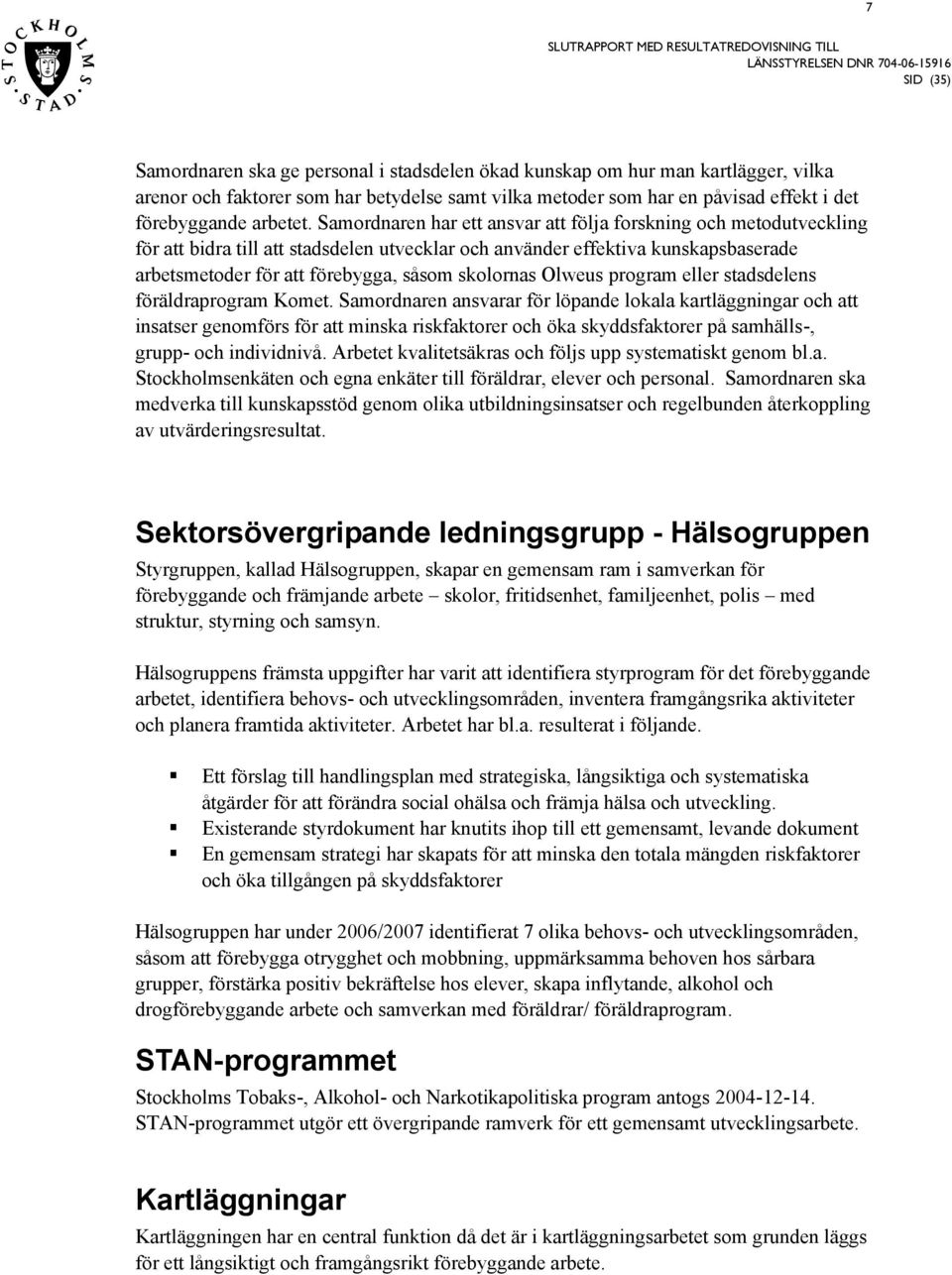 program eller taddelen föräldraprogram Komet.